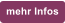mehr Infos