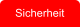 Sicherheit