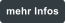 mehr Infos