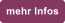 mehr Infos